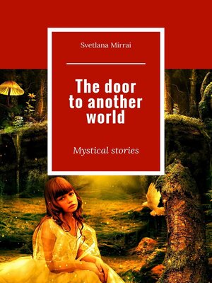 cover image of The door to another world. Mystical stories